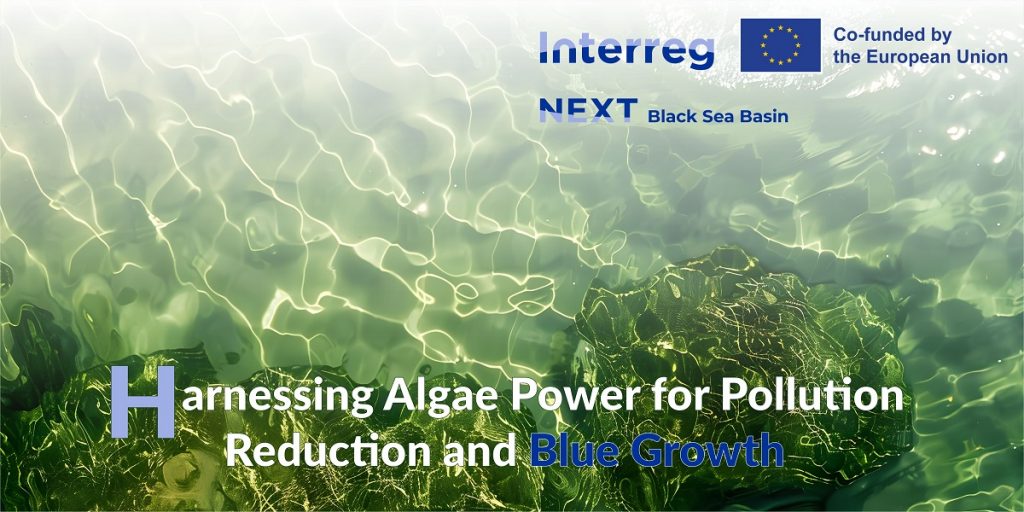 Start of Interreg NEXT BSB project “Harnessing Algae Power for Pollution Reduction and Blue Growth